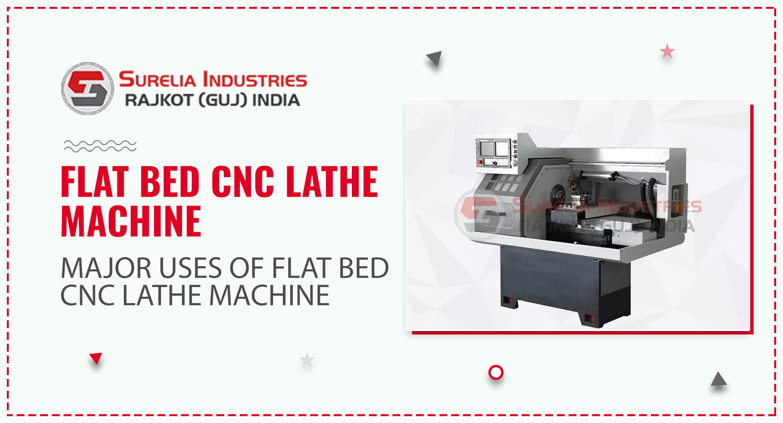 Major Uses Of Flat Bed CNC Lathe Machine, Lathe Machine