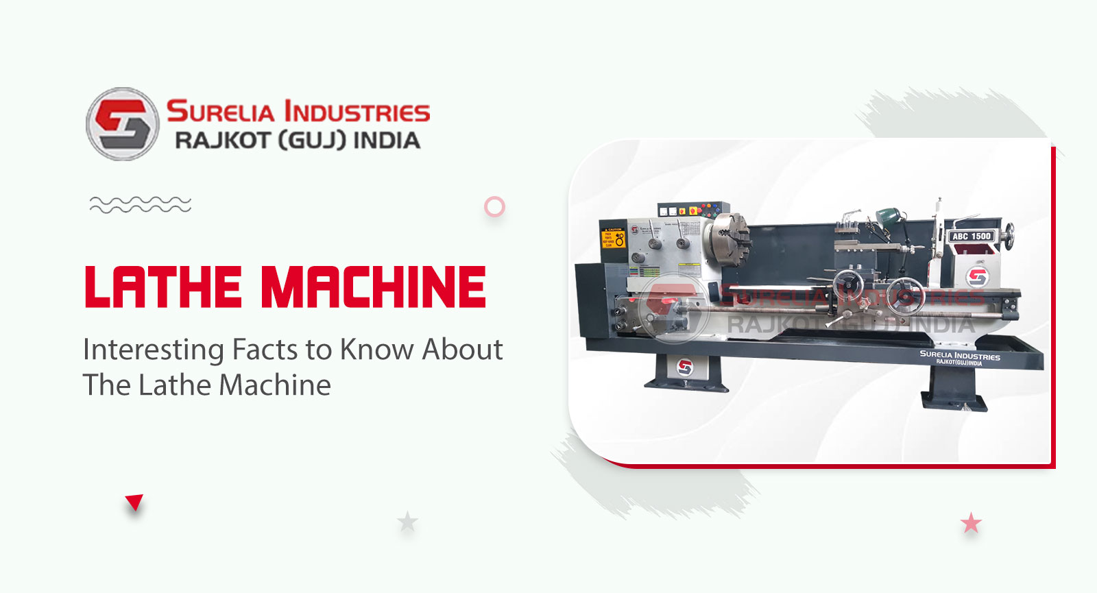 Interesting Facts to Know About The Lathe Machine, Lathe Machine