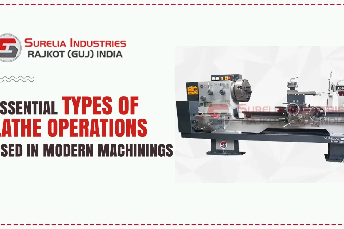 Types of Lathe Operations